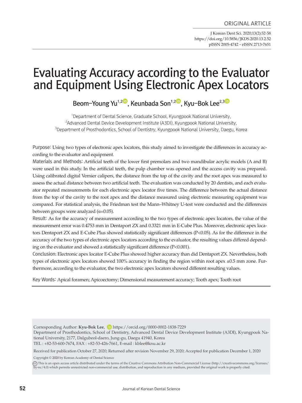 Evaluating Accuracy According to the Evaluator and Equipment Using Electronic Apex Locators