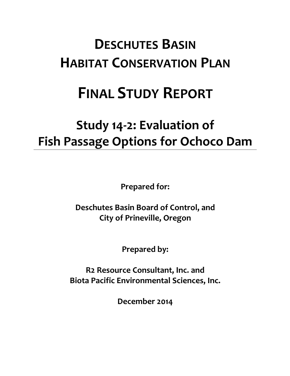 Study 14-2: Evaluation of Fish Passage Options for Ochoco Dam