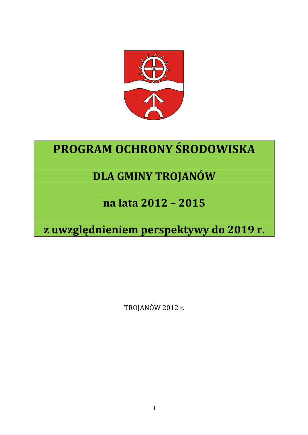 PO„ Trojanów 01.08.2012