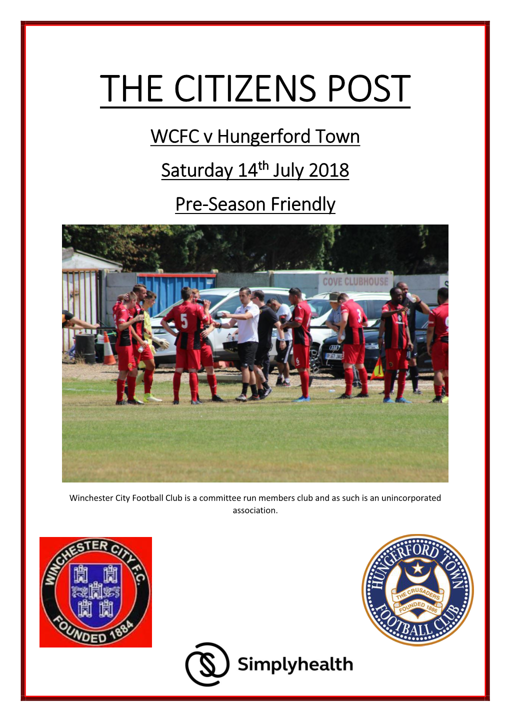 THE CITIZENS POST WCFC V Hungerford Town Saturday 14Th July 2018 Pre-Season Friendly