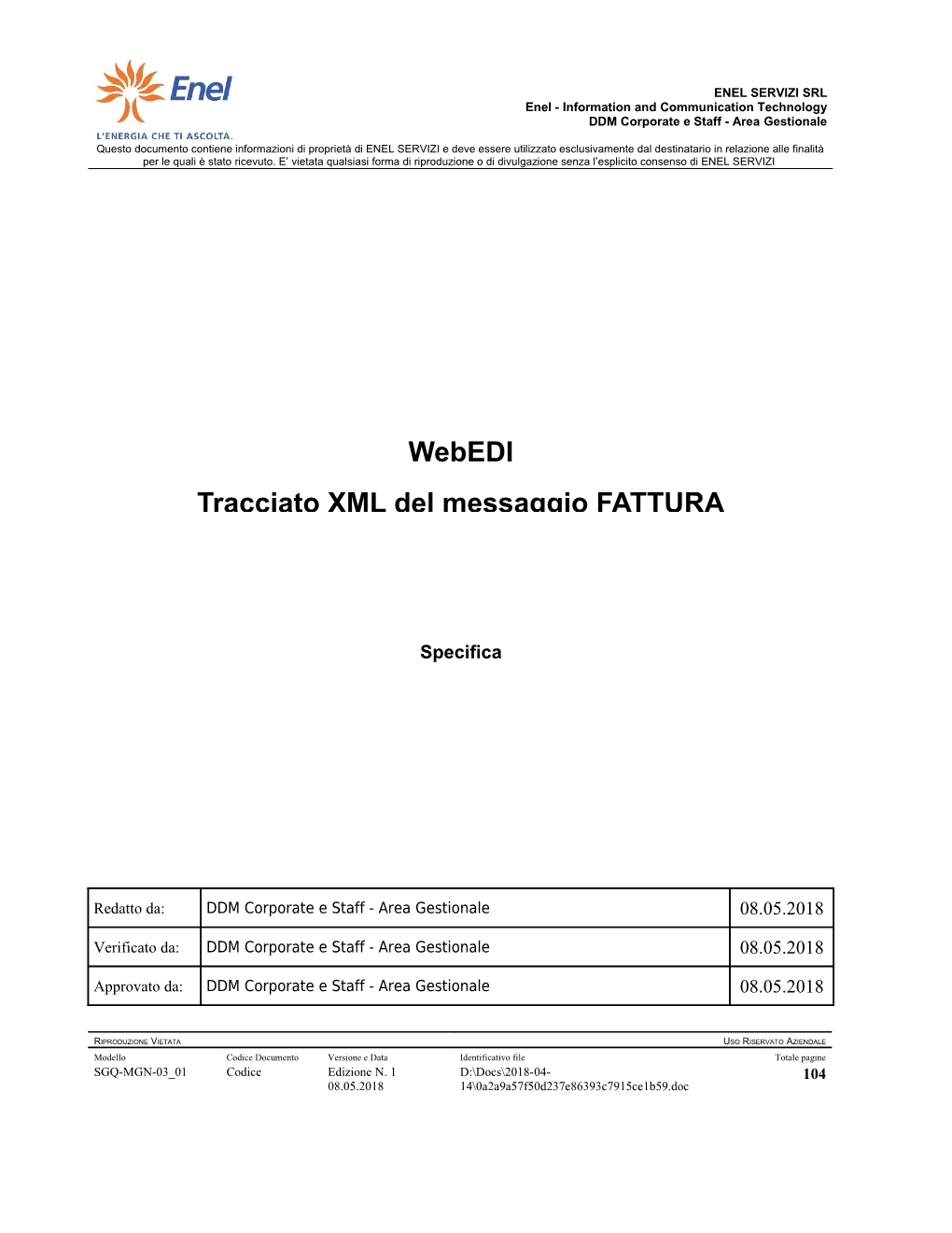 Il Presente Documento Descrive La Struttura XML Della Fattura Gestita Dal Sistema Webedi