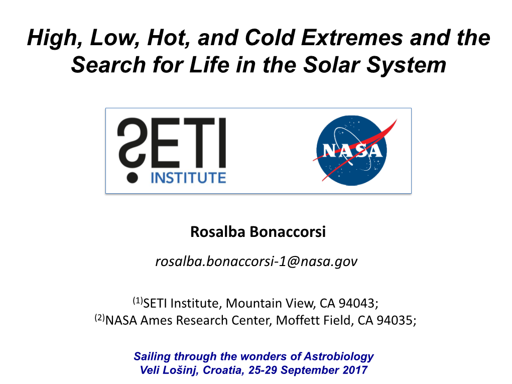 High, Low, Hot, and Cold Extremes and the Search for Life in the Solar System