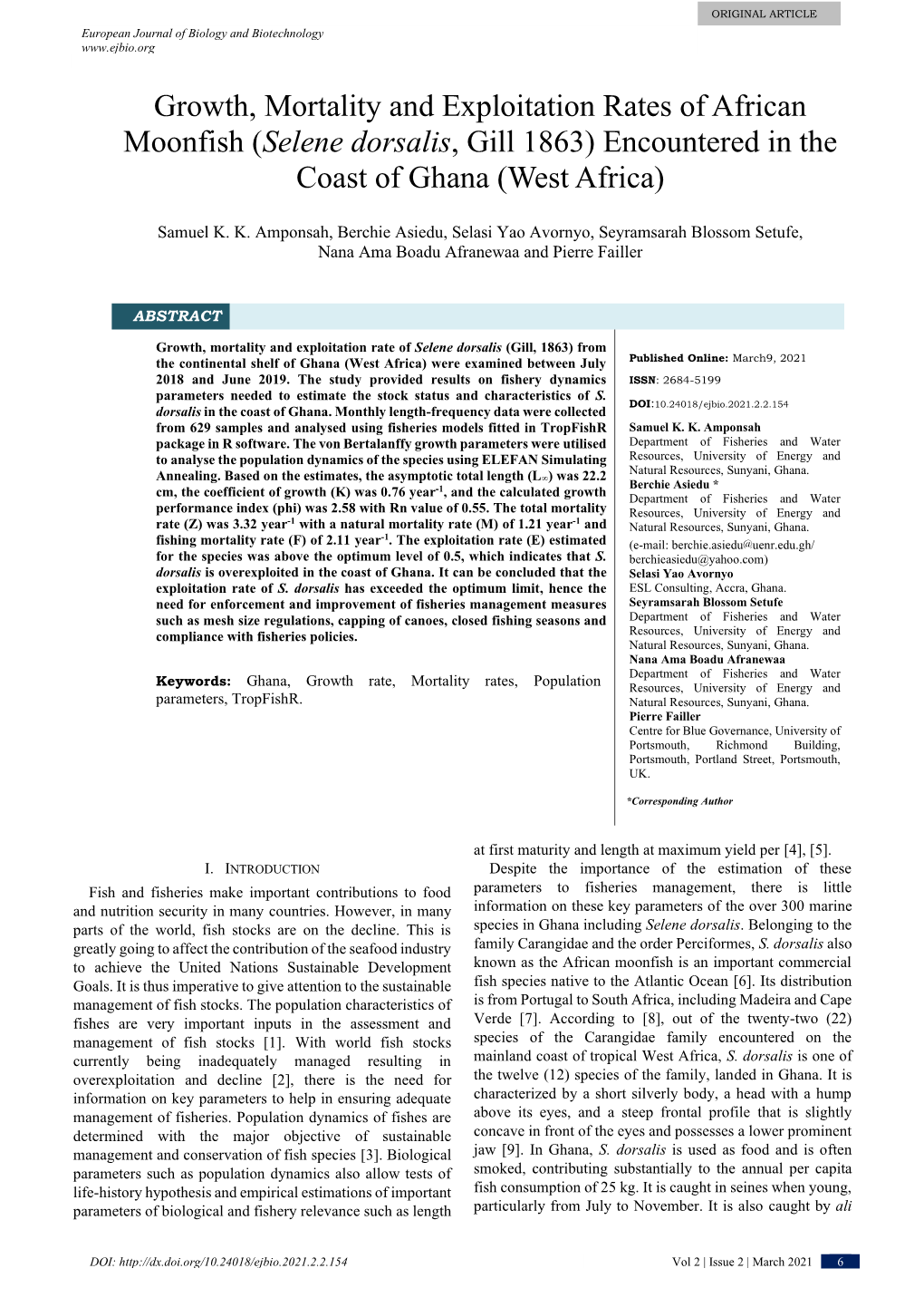 Growth, Mortality and Exploitation Rates of African Moonfish (Selene Dorsalis, Gill 1863) Encountered in the Coast of Ghana (West Africa)