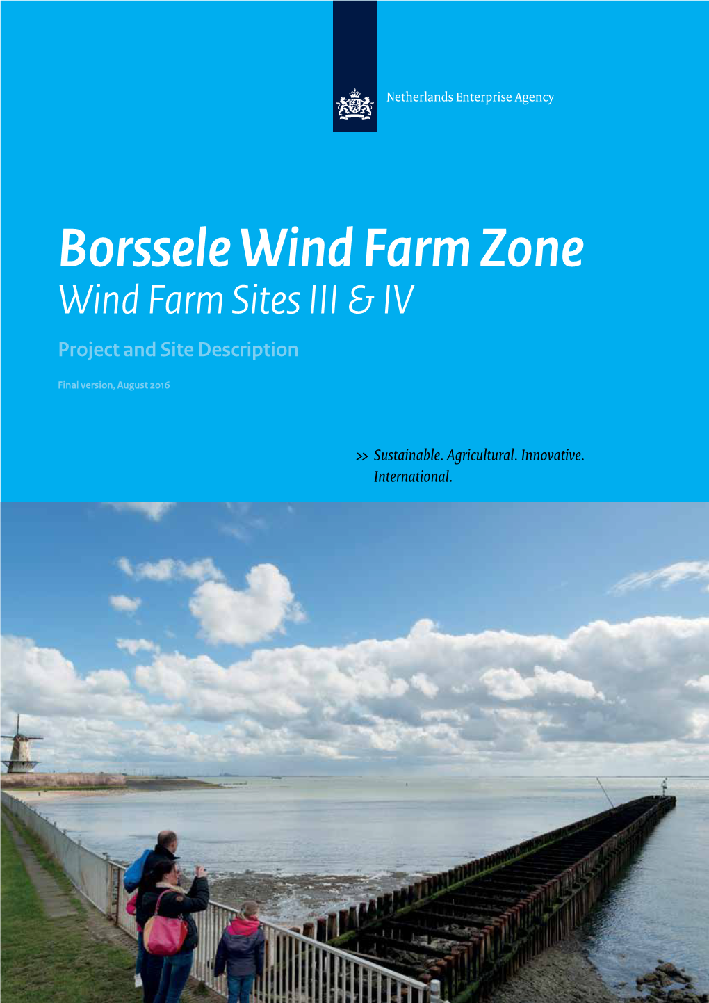 Borssele Wind Farm Zone Wind Farm Sites III & IV Project and Site Description