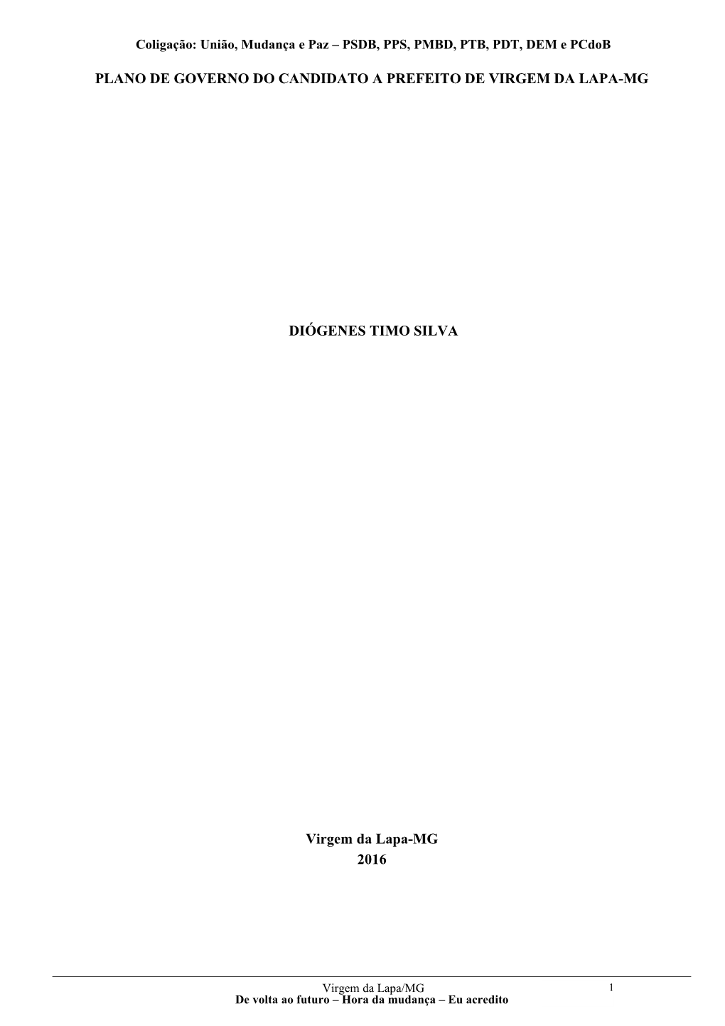 Plano De Governo Do Candidato a Prefeito De Virgem Da Lapa-Mg
