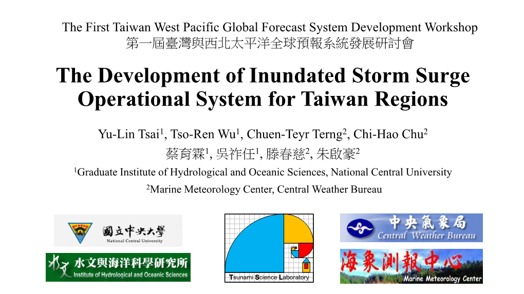 The Development of Inundated Storm Surge Operational System for Taiwan Regions
