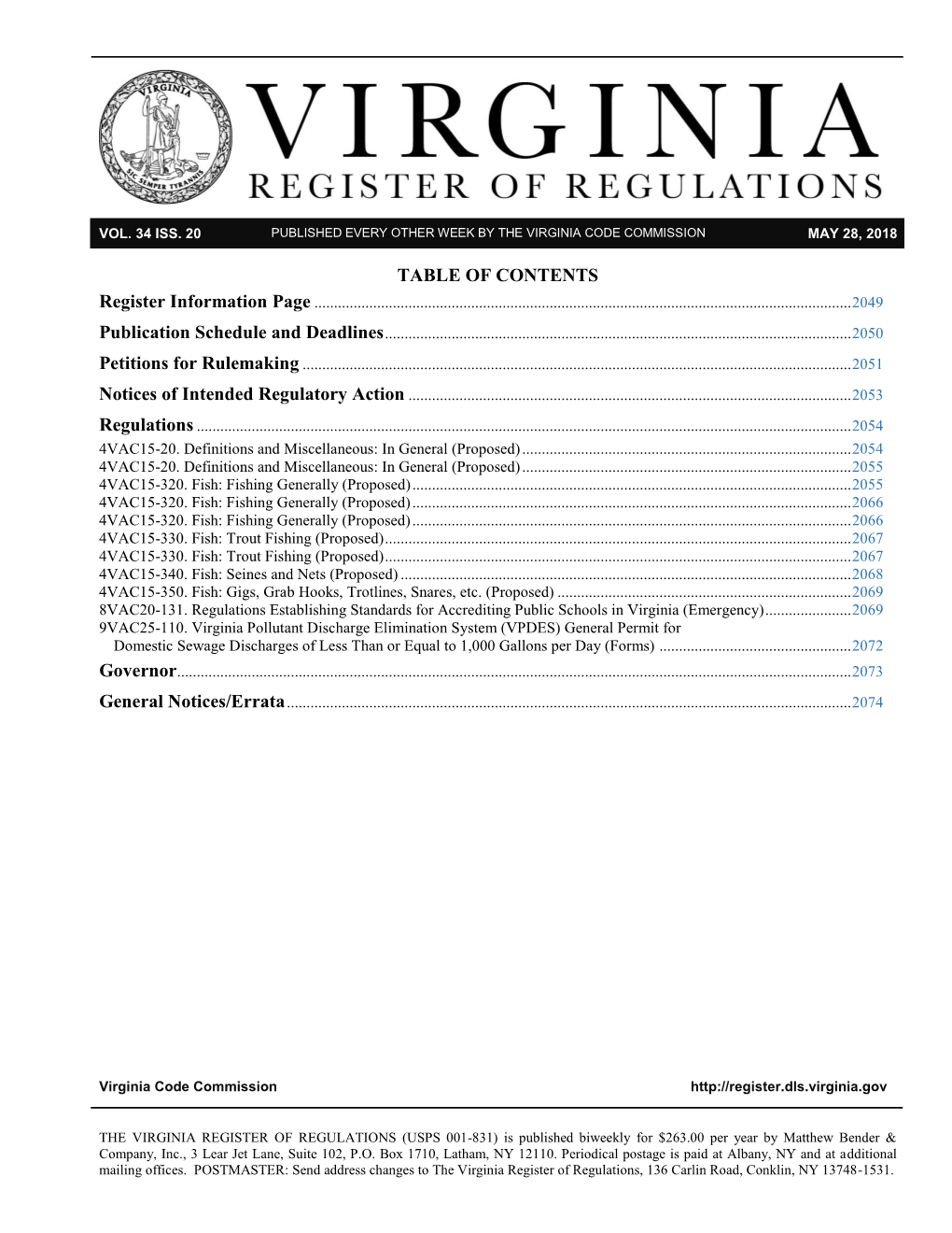 Volume 34, Issue 20 Virginia Register of Regulations May 28, 2018 2049 PUBLICATION SCHEDULE and DEADLINES
