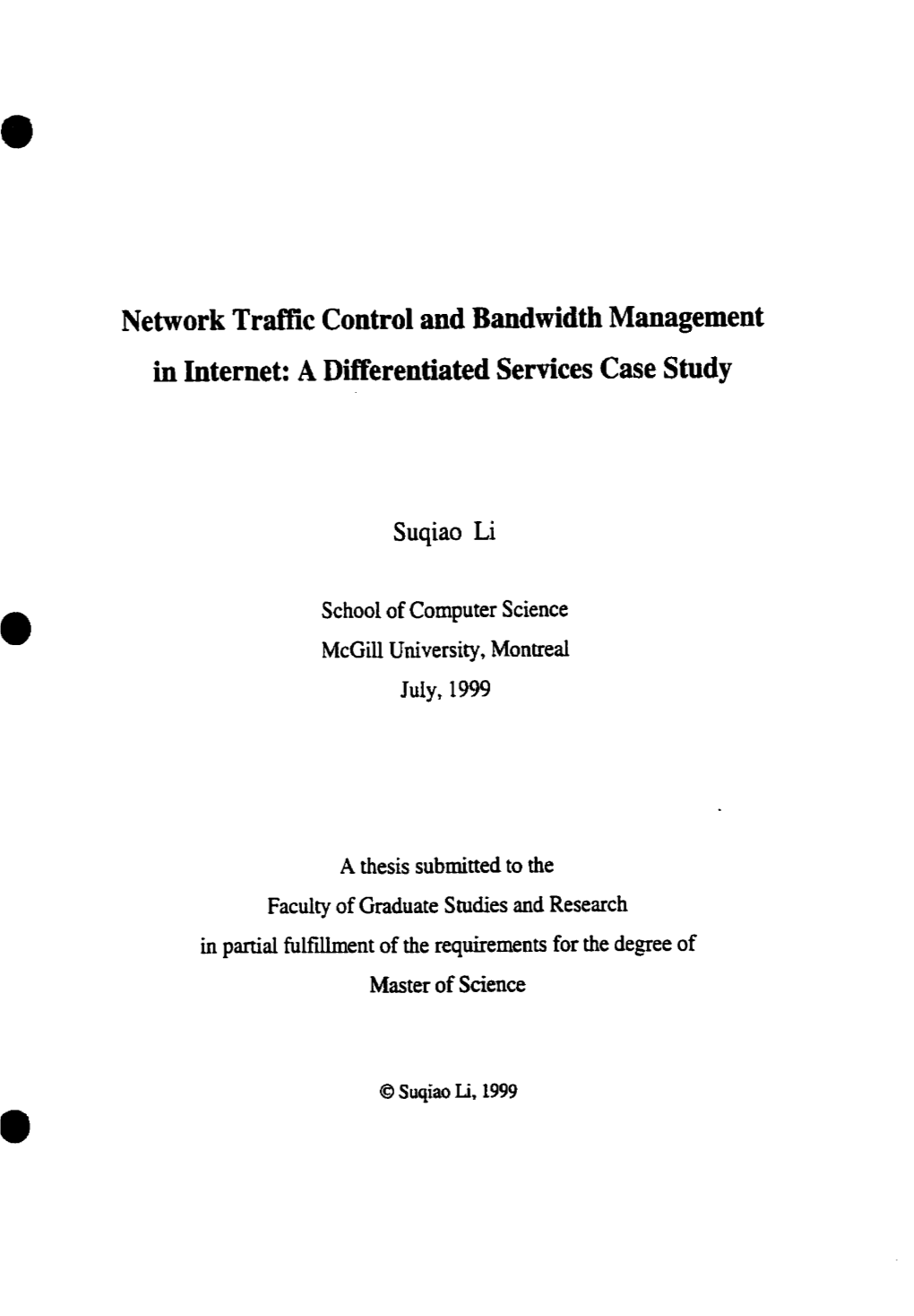 Network Traffic Control and Bandwidth Management in Internet: a Differentiated Services Case Study