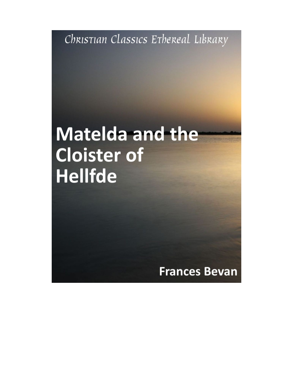 Matelda and the Cloister of Hellfde