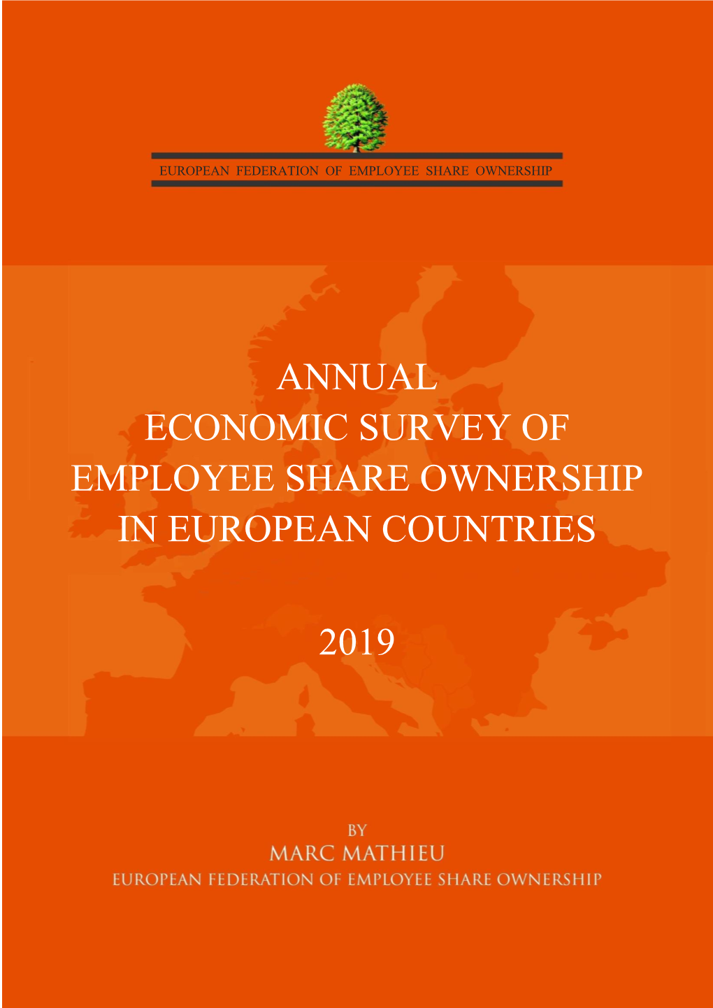 Annual Economic Survey of Employee Share Ownership in European Countries