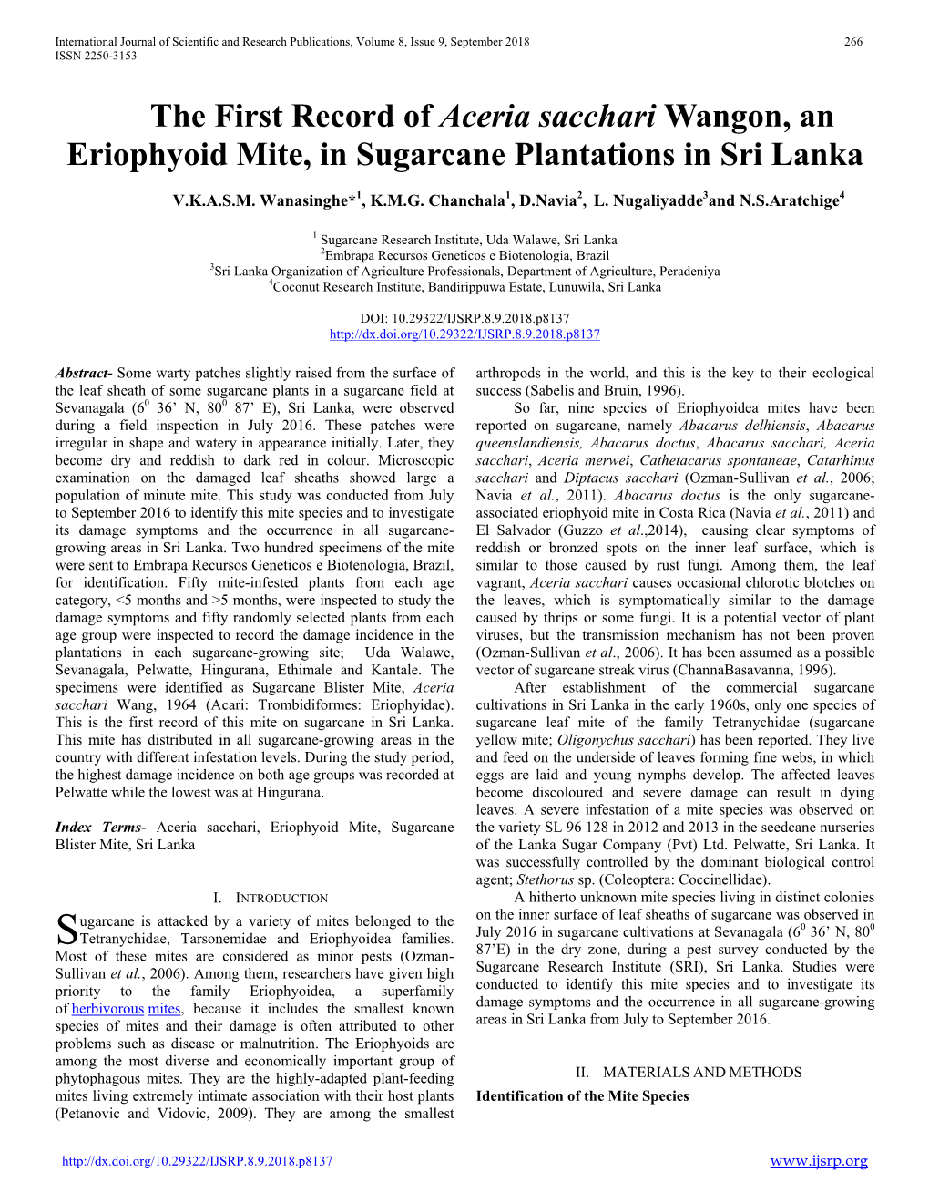The First Record of Aceria Sacchari Wangon, an Eriophyoid Mite, in Sugarcane Plantations in Sri Lanka
