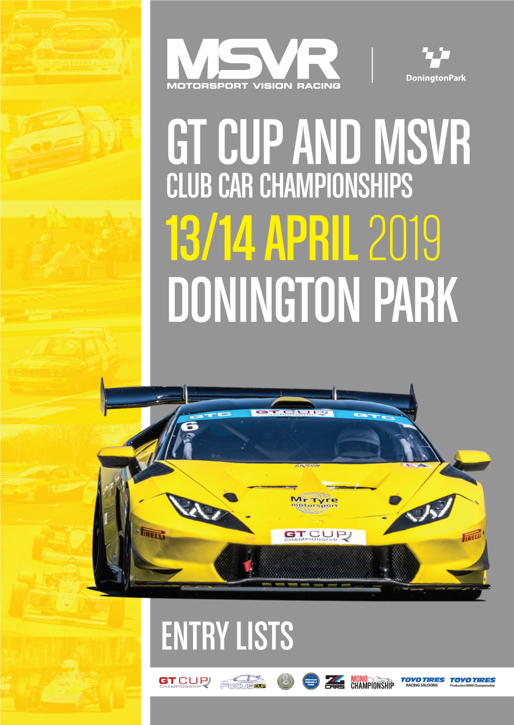 Gt Cup and Msvr 13/14 April 2019 Donington Park