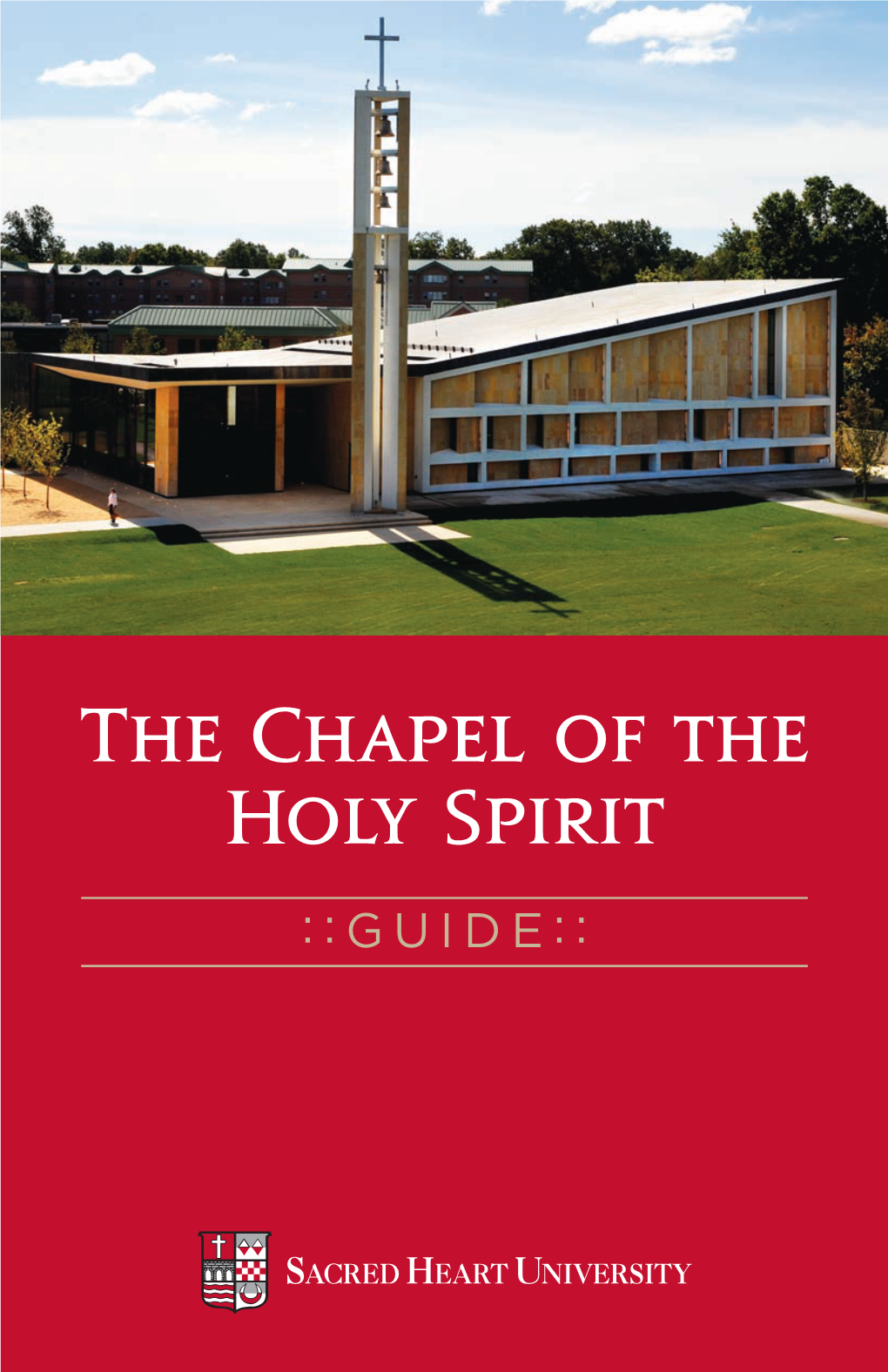 The Chapel of the Holy Spiritcaption ::GUIDE:: Come Holy Spirit, Fill the Hearts of Your Faithful and Kindle in Them the Fire of Your Love