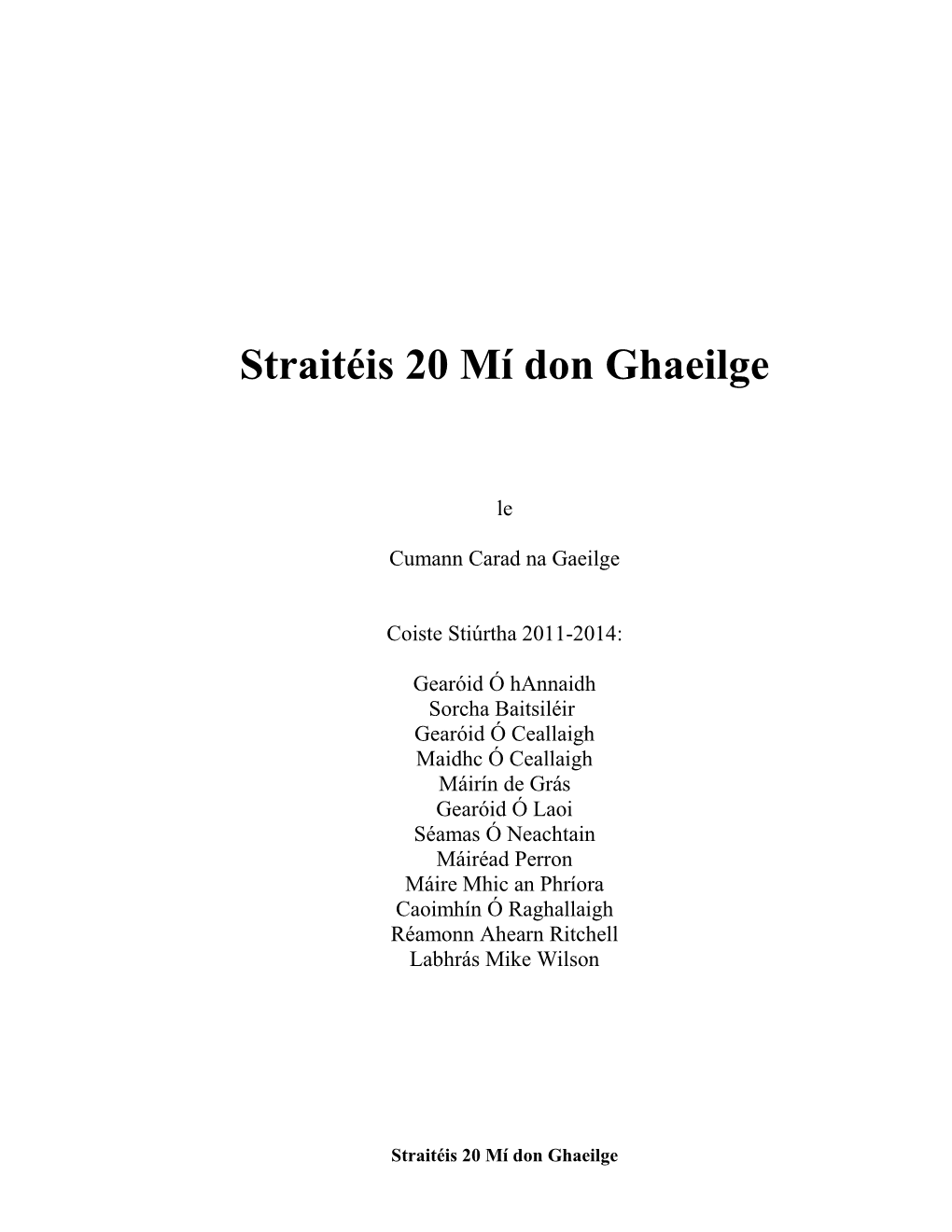 Straitéis 20 Mí Don Ghaeilge