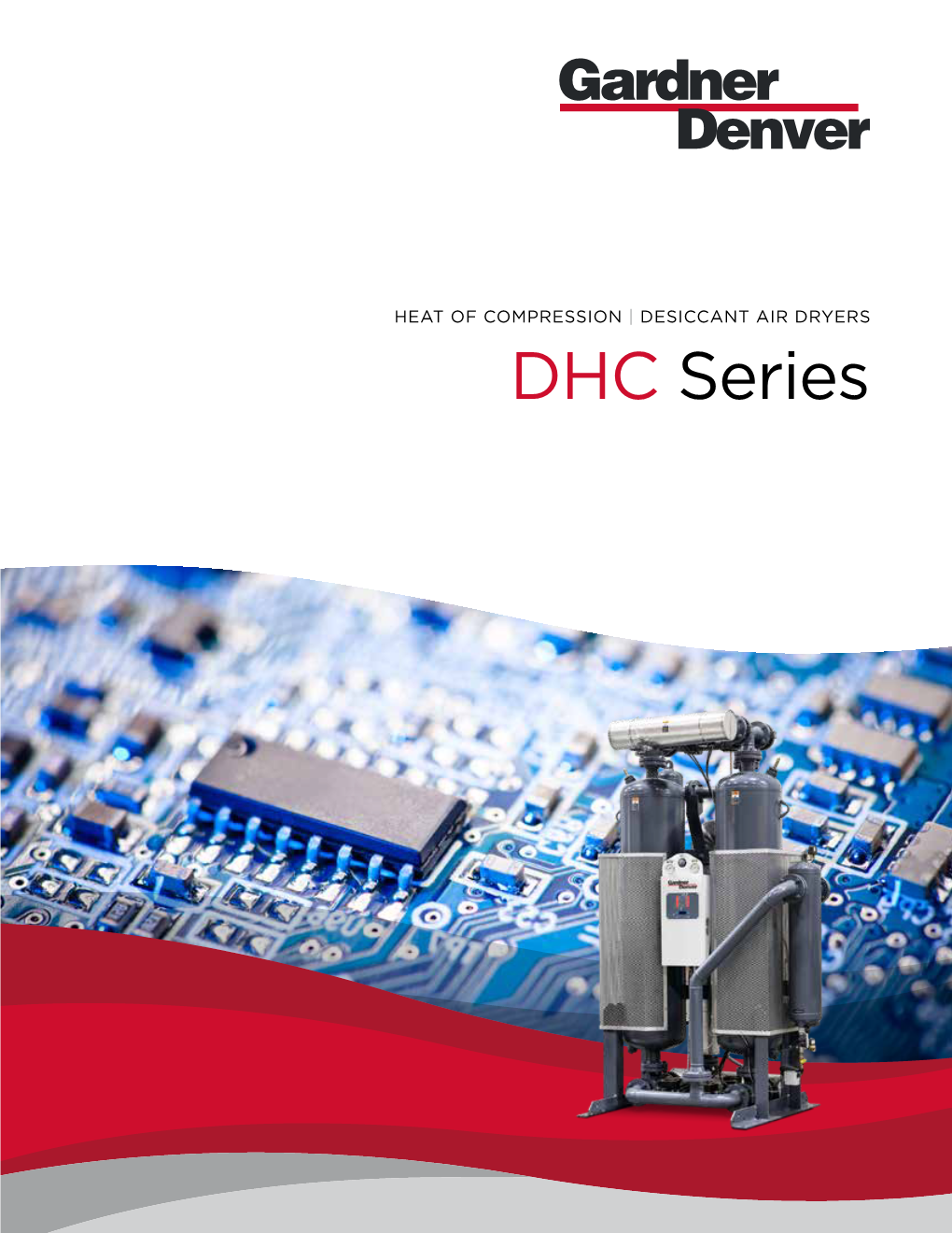 DHC Series Why Heat of Compression? Benefits