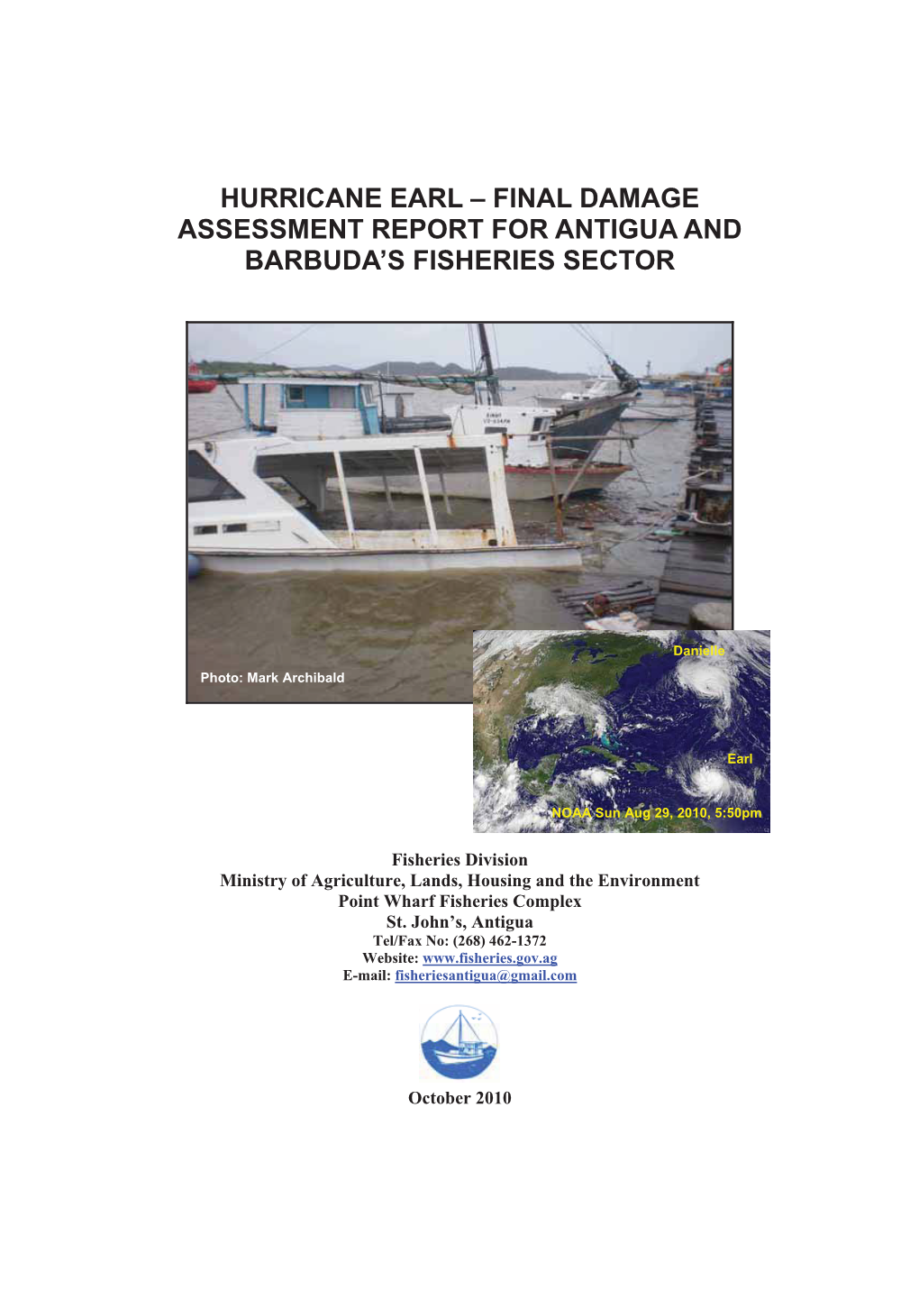 Hurricane Earl – Final Damage Assessment Report for Antigua and Barbuda’S Fisheries Sector
