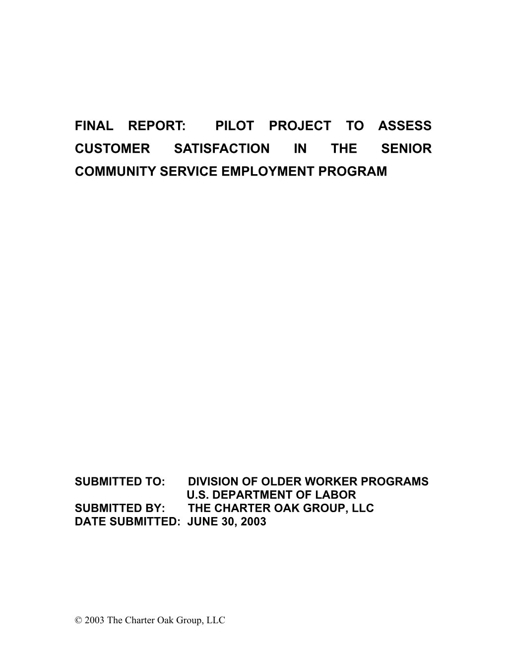 Pilot Project to Assess Customer Satisfaction in the Senior Community Service Employment Program