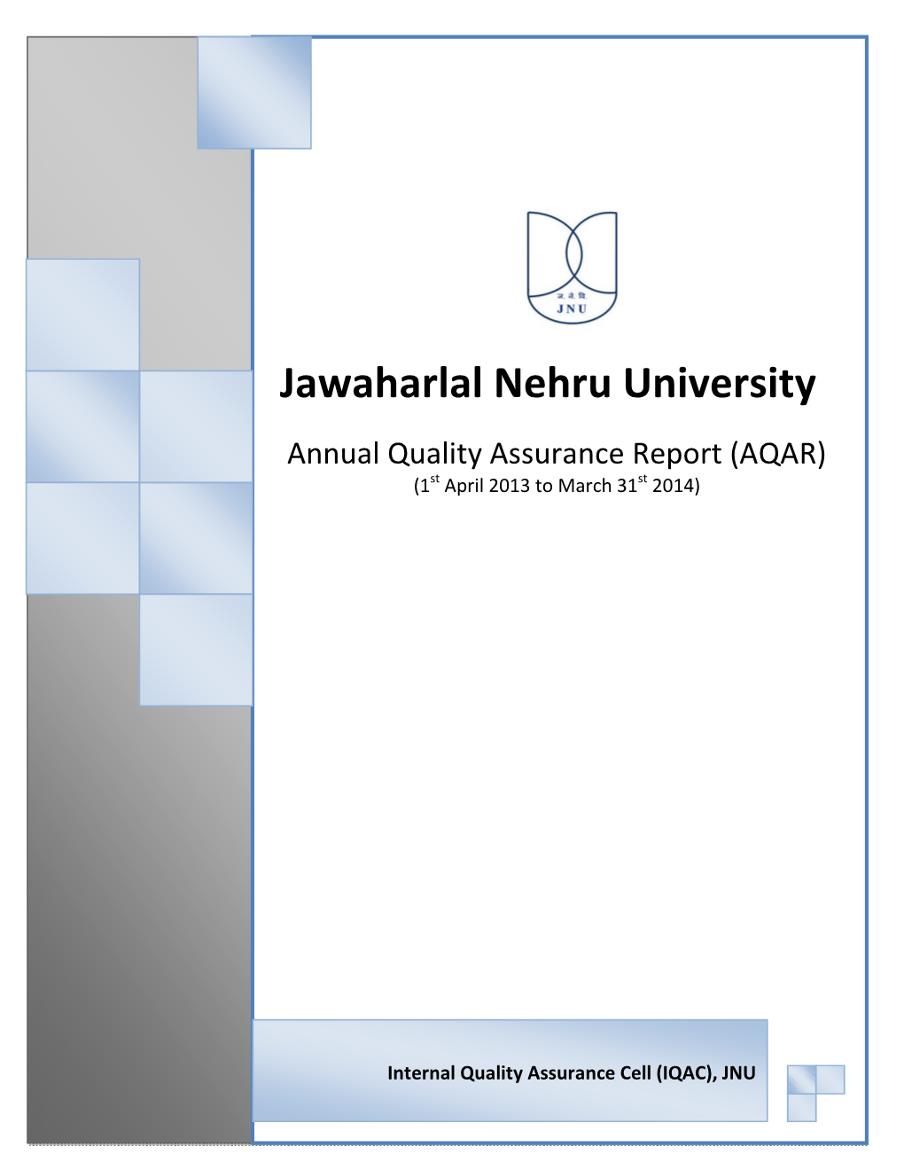 AQAR) (1 St April 2013 to March 31 St 2014)