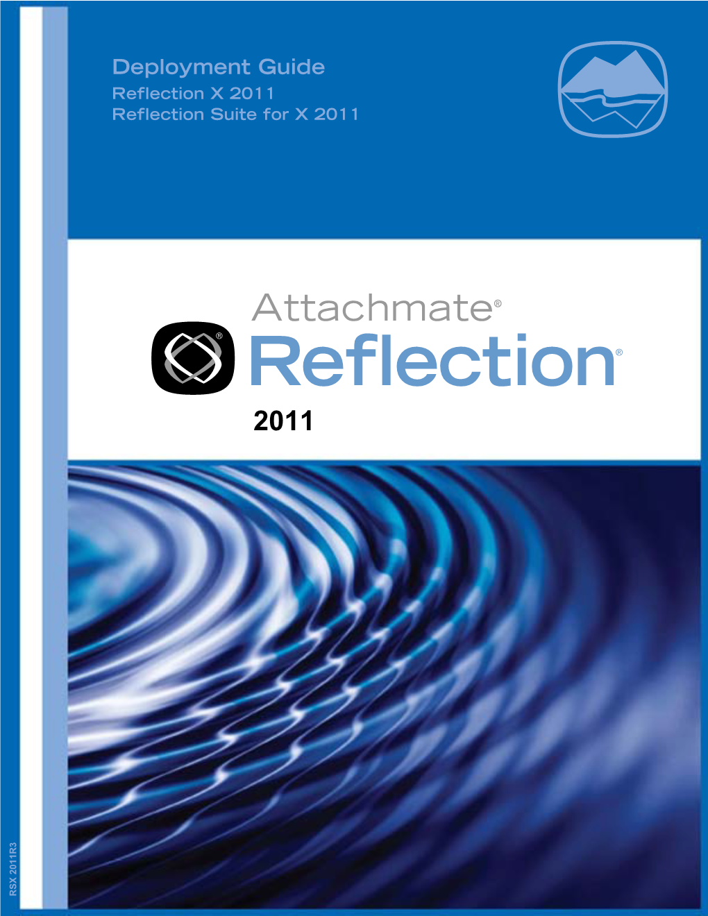 Reflection X 2011 and Suite for X 2011 Deployment Guide