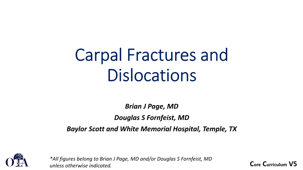 Carpal Fractures and Dislocations