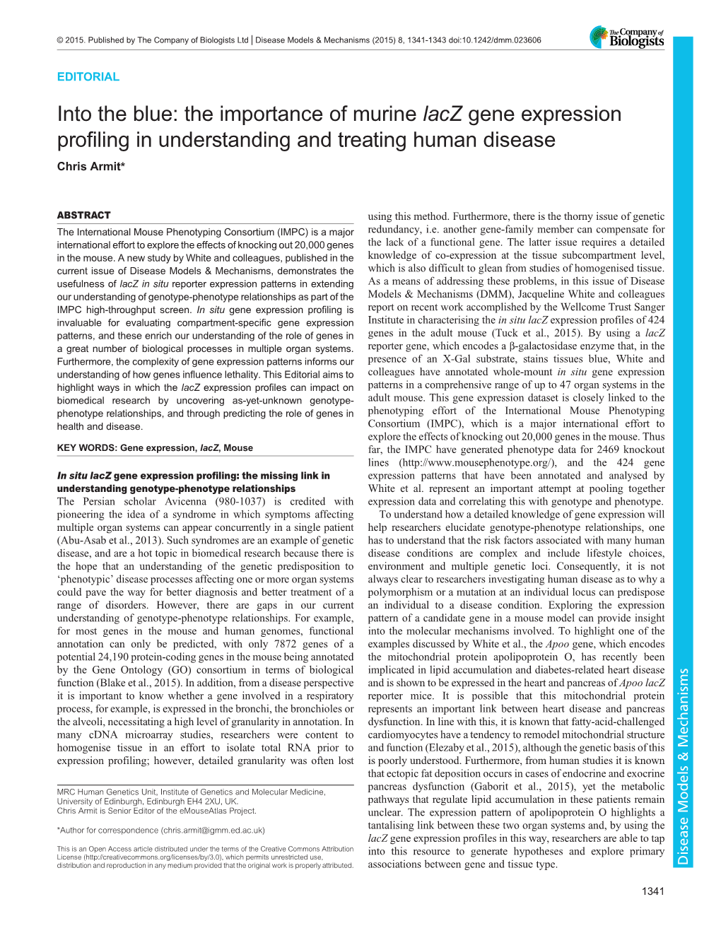 Into the Blue: the Importance of Murine Lacz Gene Expression Profiling in Understanding and Treating Human Disease Chris Armit*