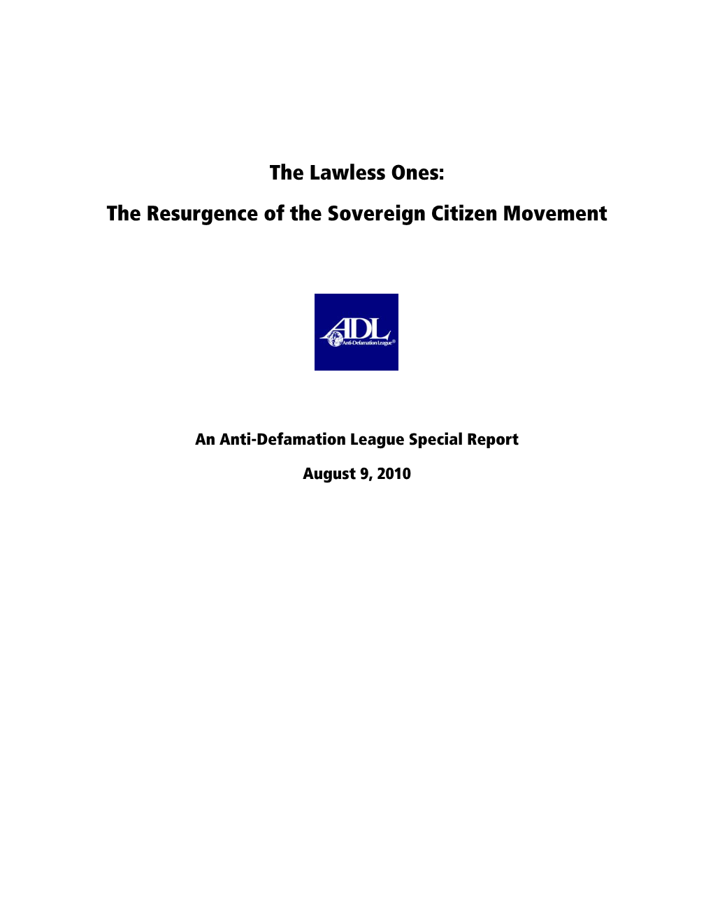 The Lawless Ones: the Resurgence of the Sovereign Citizen Movement