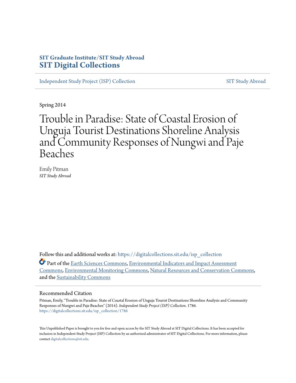 State of Coastal Erosion of Unguja Tourist Destinations Shoreline Analysis and Community Responses of Nungwi and Paje Beaches Emily Pitman SIT Study Abroad