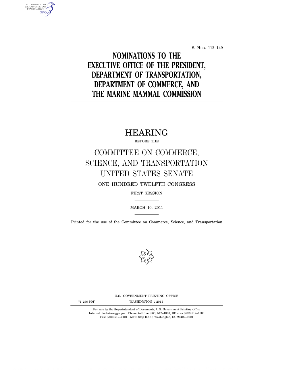 Nominations to the Executive Office of the President, Department of Transportation, Department of Commerce, and the Marine Mammal Commission