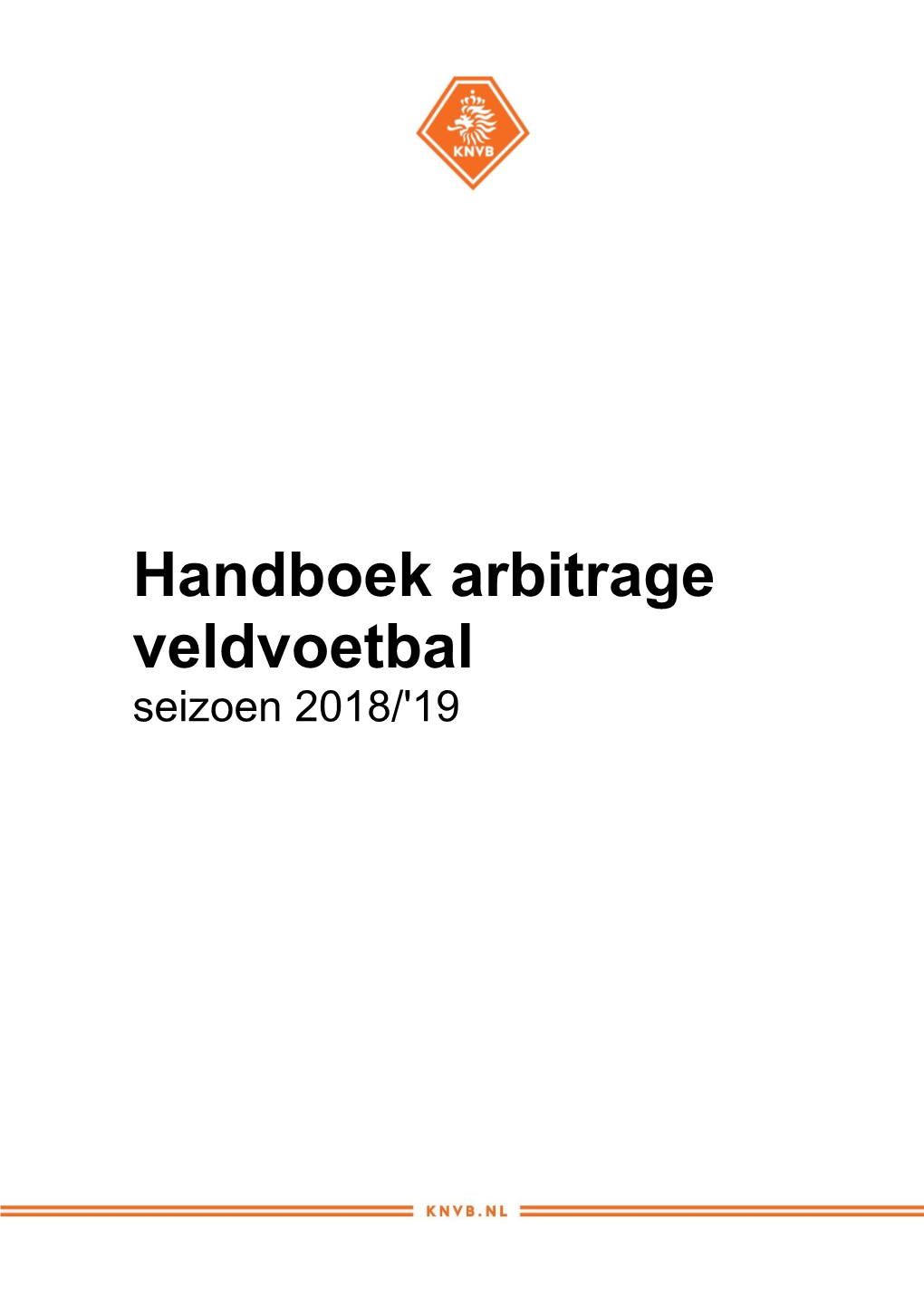 Handboek Arbitrage Veldvoetbal 2018-2019