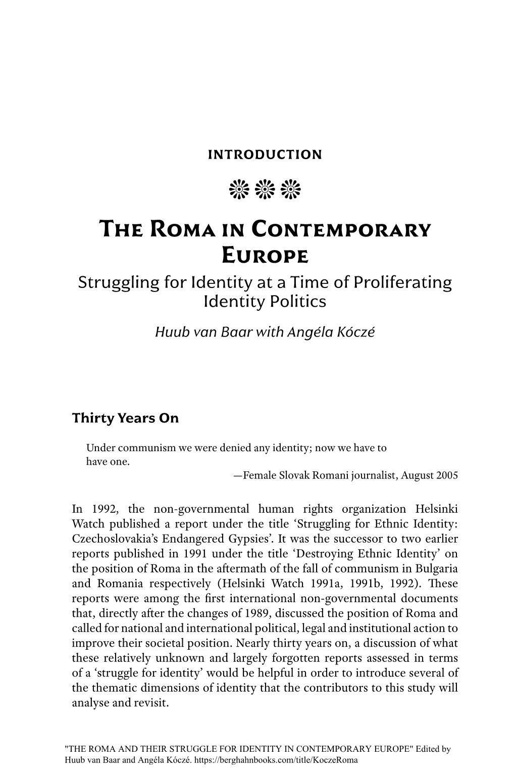 The Roma in Contemporary Europe Struggling for Identity at a Time of Proliferating Identity Politics
