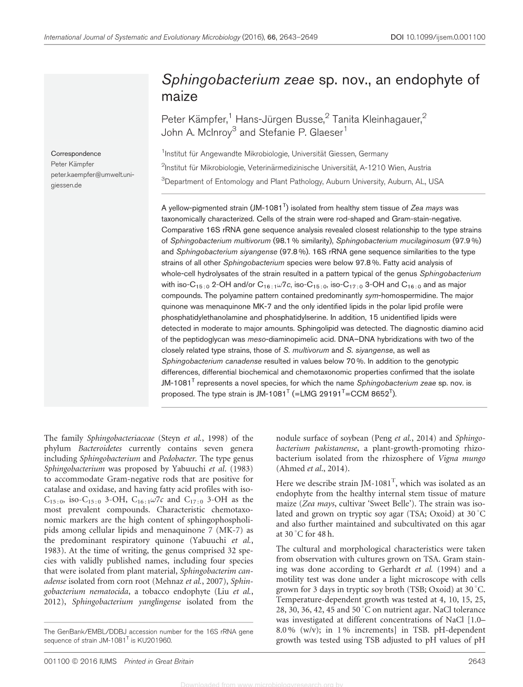 Sphingobacterium Zeae Sp. Nov., an Endophyte of Maize Peter Kampfer,€ 1 Hans-Jürgen Busse,2 Tanita Kleinhagauer,2 John A