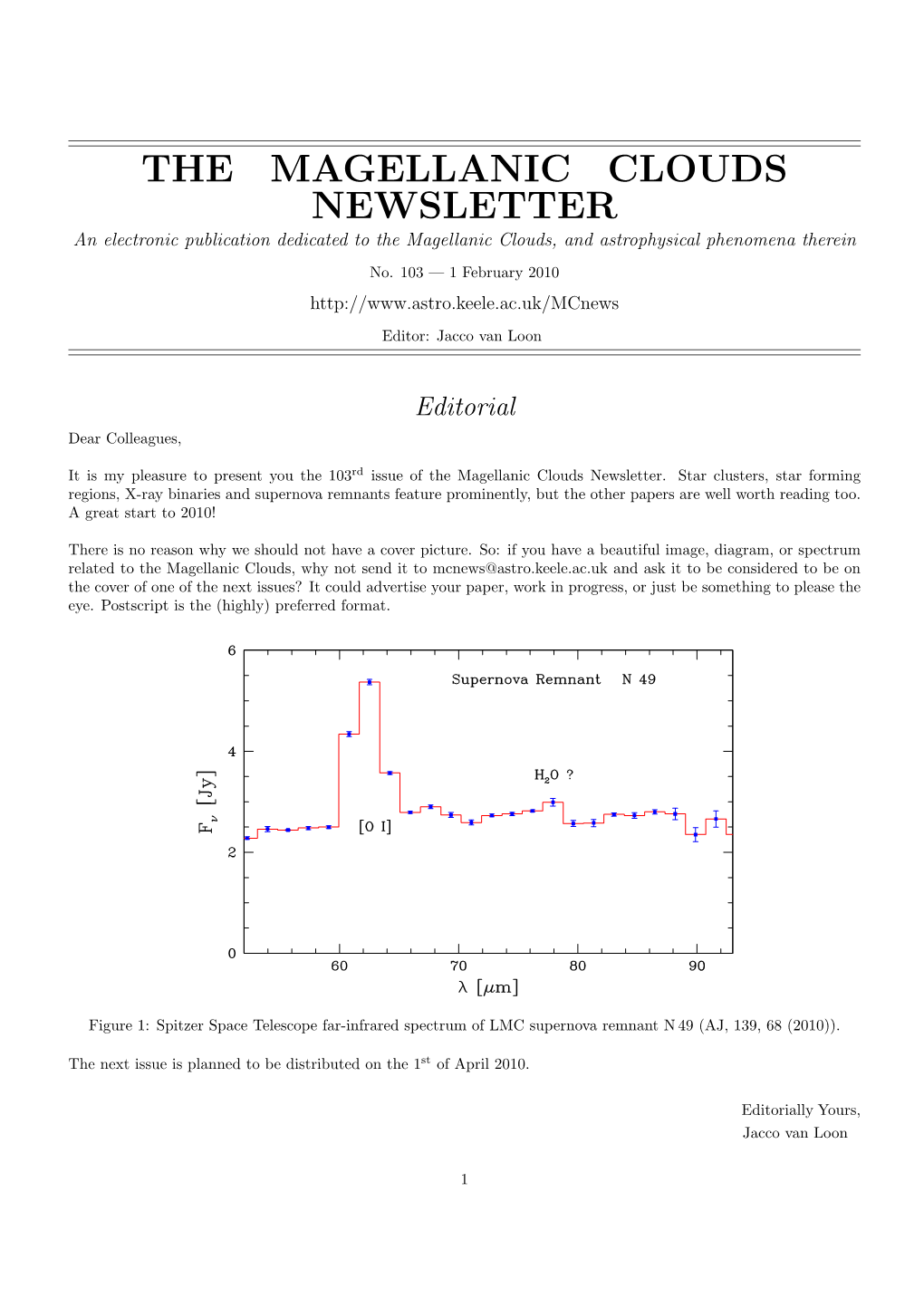 THE MAGELLANIC CLOUDS NEWSLETTER an Electronic Publication Dedicated to the Magellanic Clouds, and Astrophysical Phenomena Therein