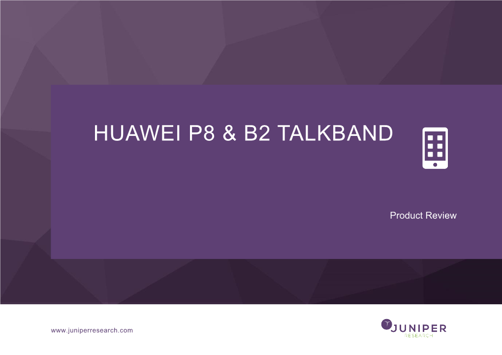 Huawei P8 & B2 Talkband