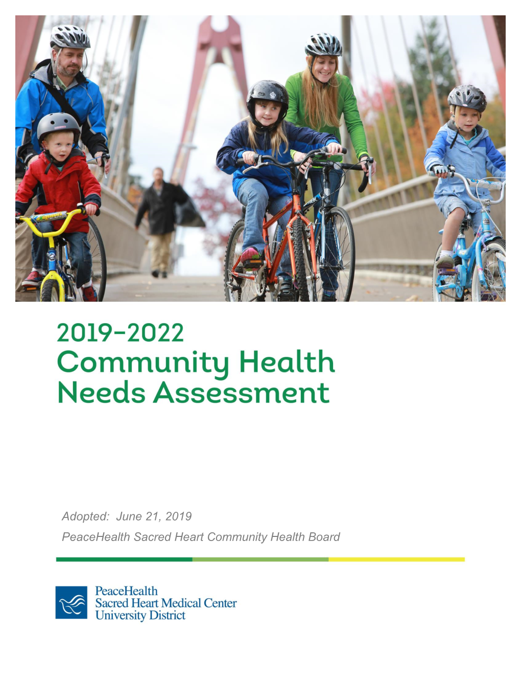 June 21, 2019 Peacehealth Sacred Heart Community Health Board