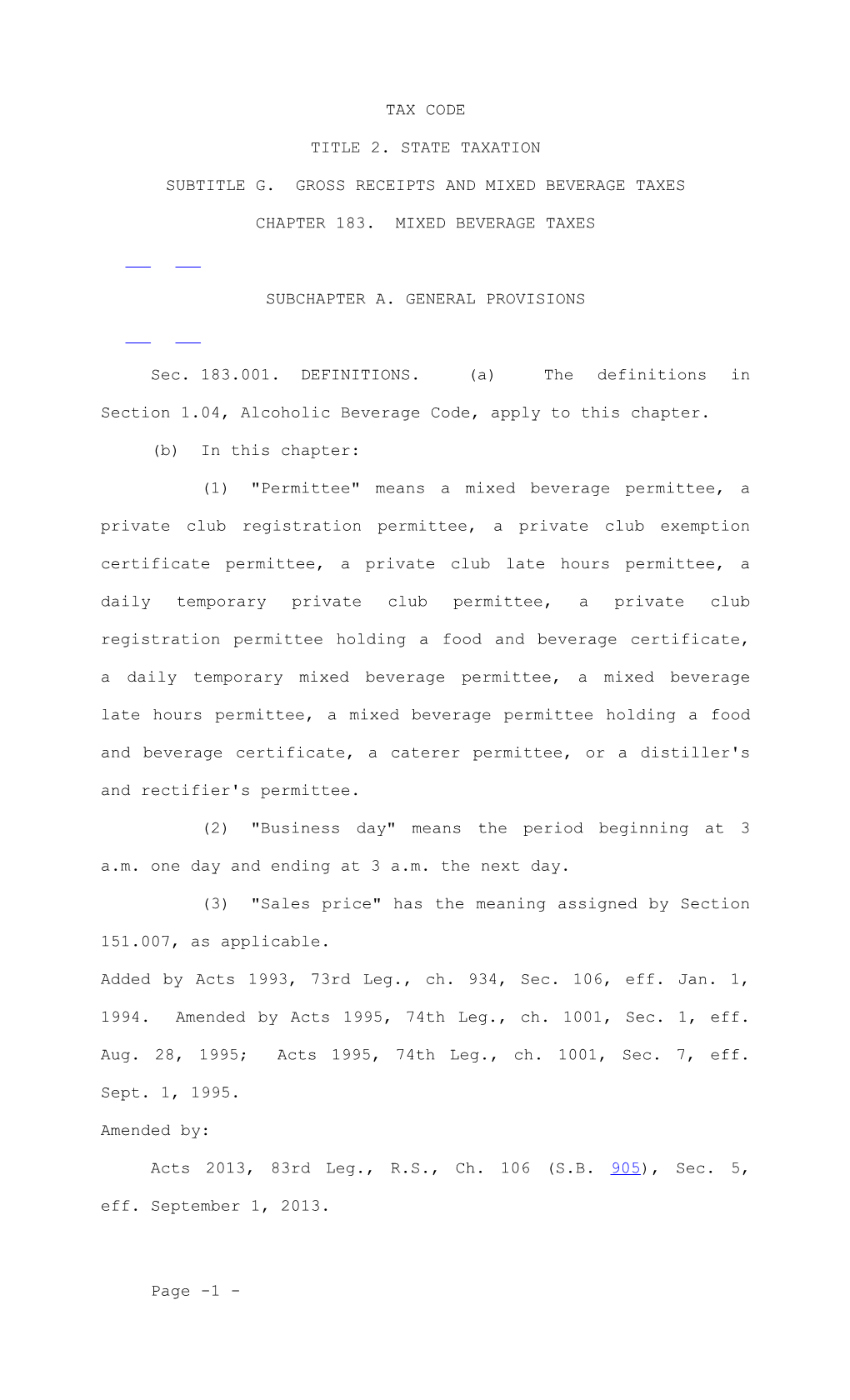 Subtitle G. Gross Receipts and Mixed Beverage Taxes