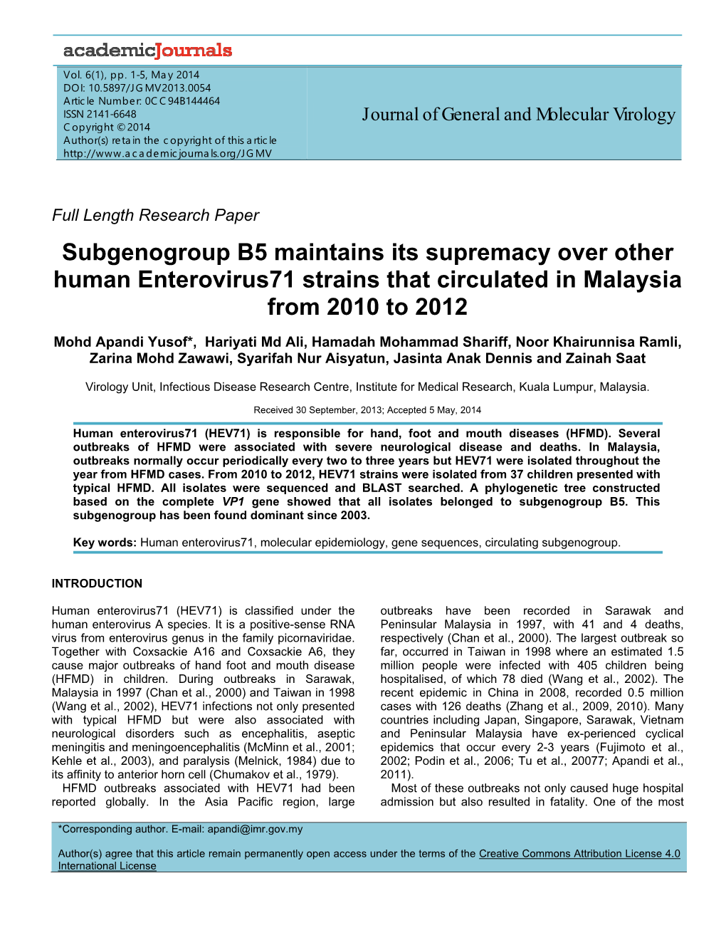 Subgenogroup B5 Maintains Its Supremacy Over Other Human Enterovirus71 Strains That Circulated in Malaysia from 2010 to 2012