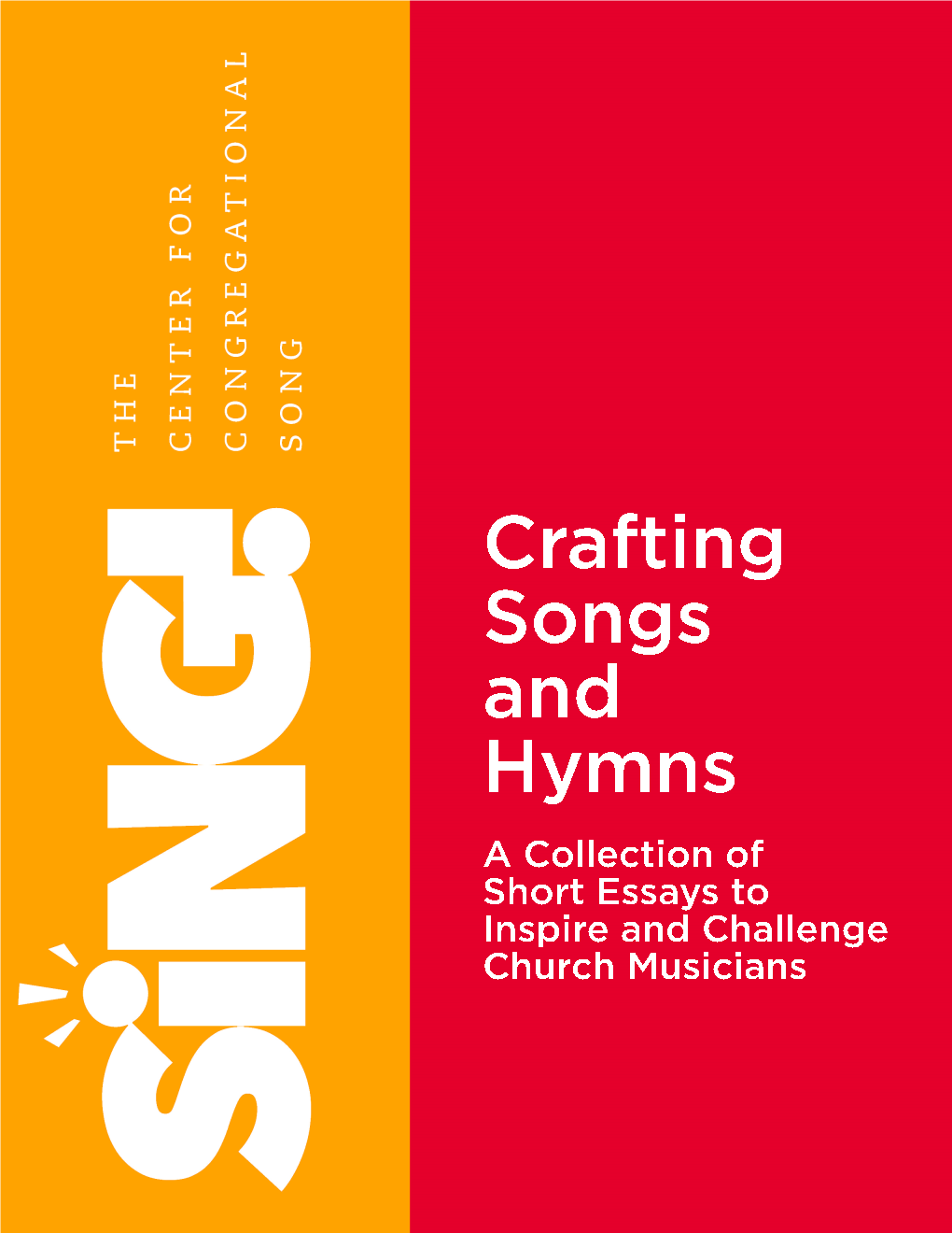 Crafting Songs and Hymns