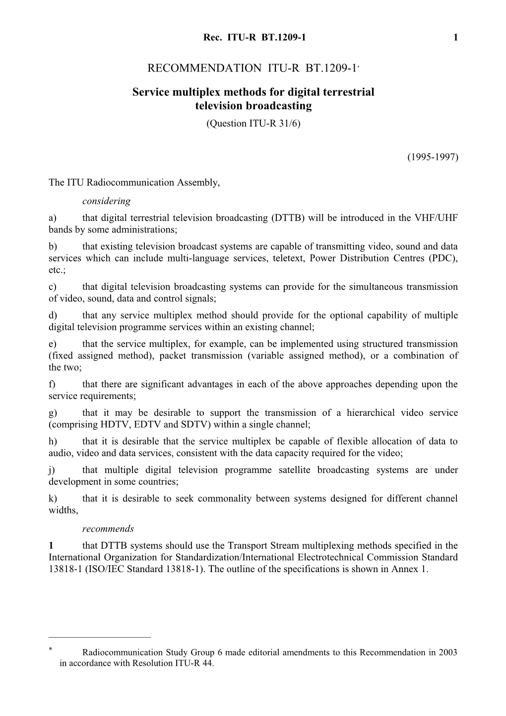 RECOMMENDATION ITU-R BT.1209-1 - Service Multiplex Methods for Digital Terrestrial Television