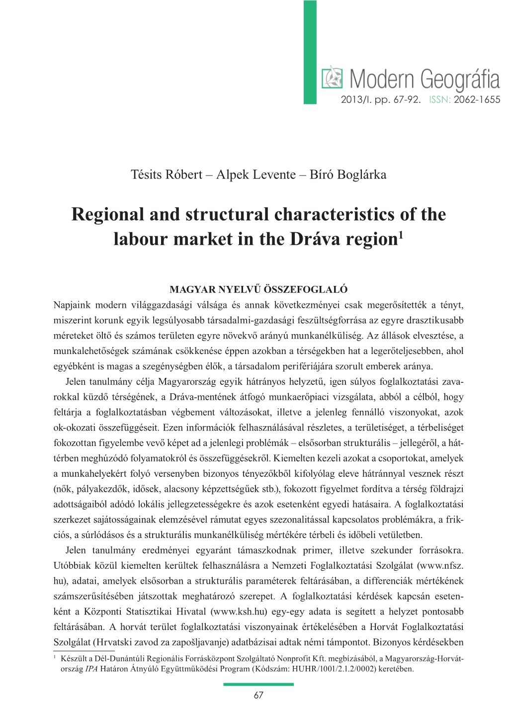 Regional and Structural Characteristics of the Labour Market in the Dráva Region1