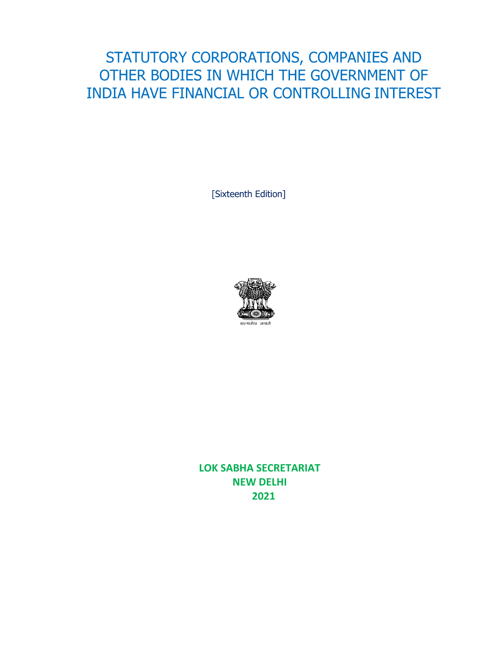 Statutory Corporations, Companies and Other Bodies in Which the Government of India Have Financial Or Controlling Interest