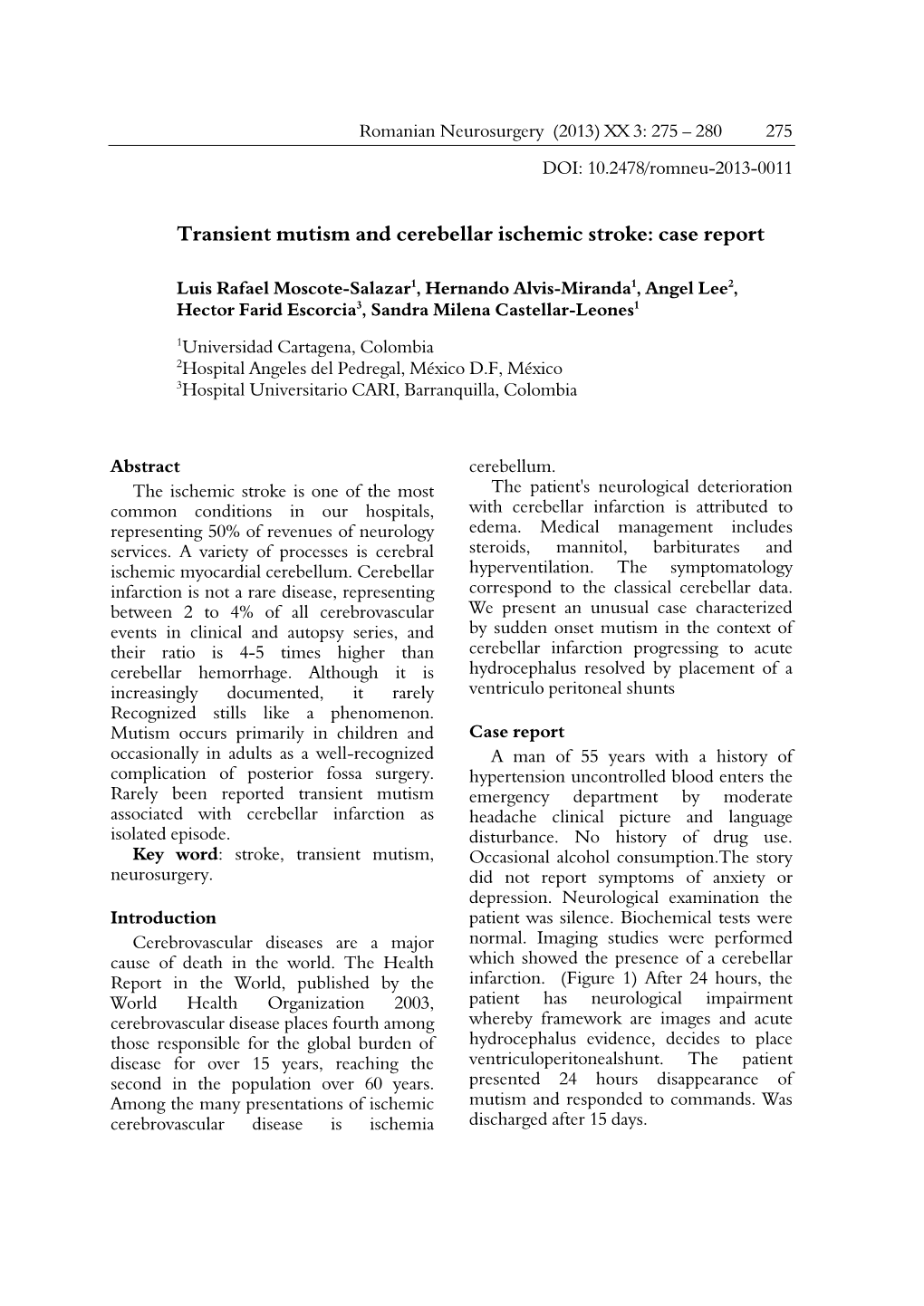 Transient Mutism and Cerebellar Ischemic Stroke: Case Report