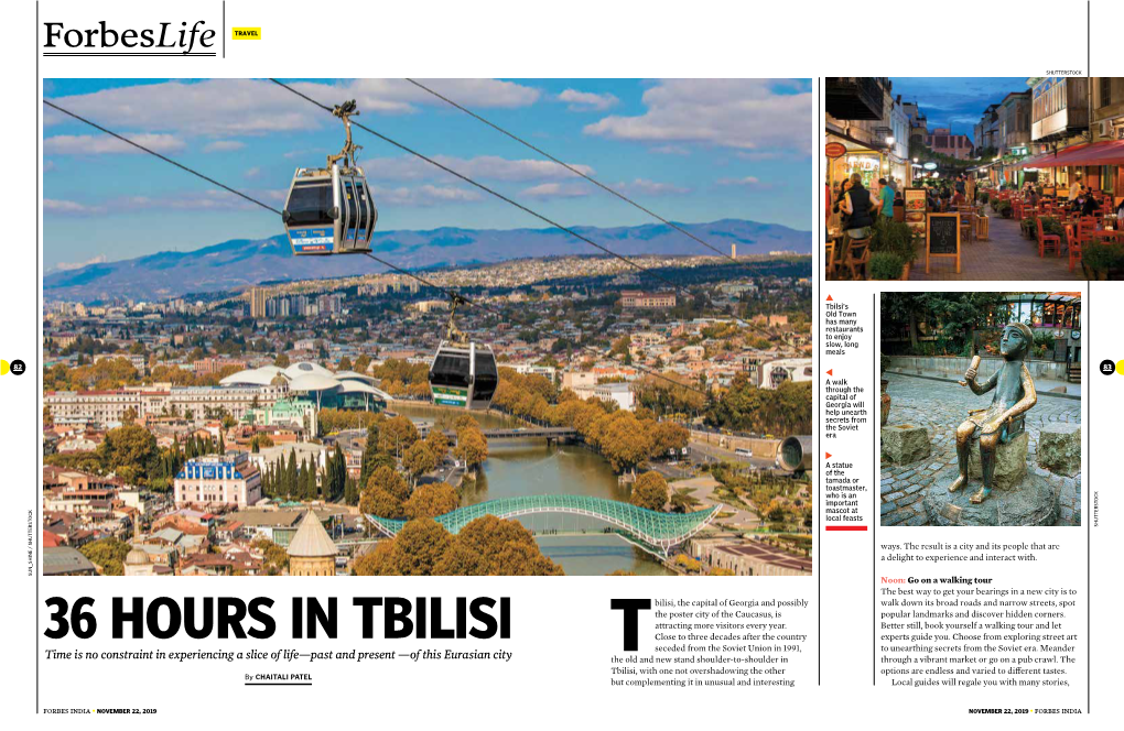 36 Hours in Tbilisi Close to Three Decades After the Country Experts Guide You