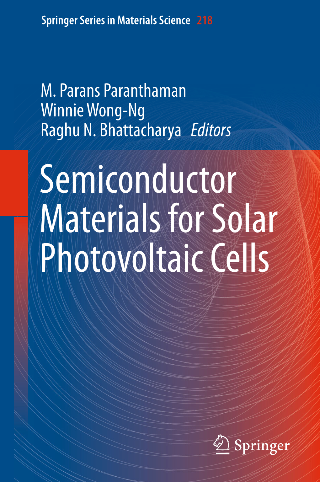 Semiconductor Materials for Solar Photovoltaic Cells Springer Series in Materials Science