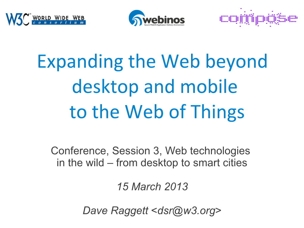 Expanding the Web Beyond Desktop and Mobile to the Web of Things