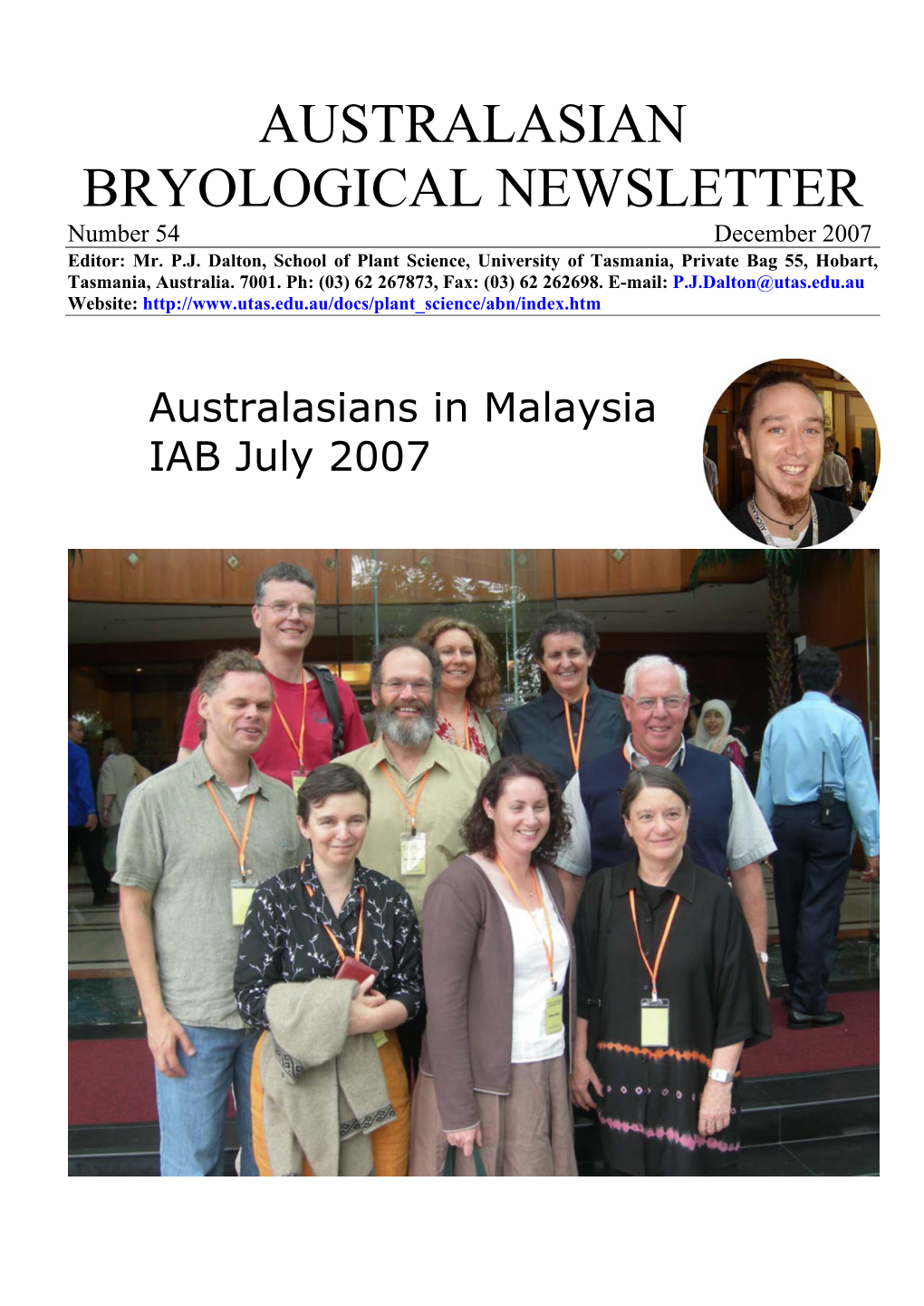 AUSTRALASIAN BRYOLOGICAL NEWSLETTER Number 54 December 2007 Editor: Mr