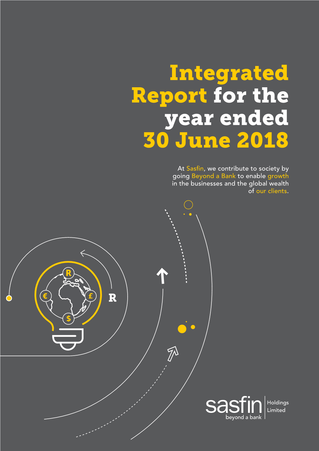 Integrated Report for the Year Ended 30 June 2018
