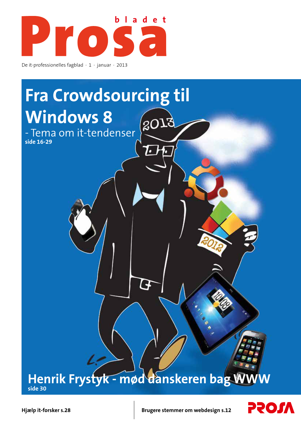 Fra Crowdsourcing Til Windows 8 - Tema Om It-Tendenser Side 16-29
