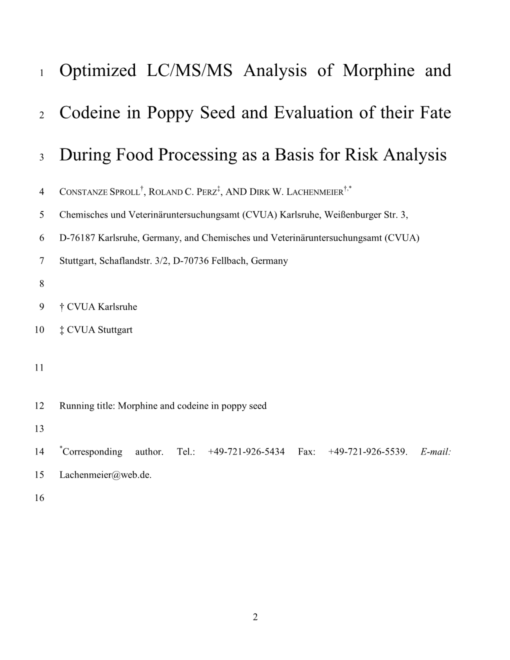 Optimized LC/MS/MS Analysis of Morphine and Codeine in Poppy