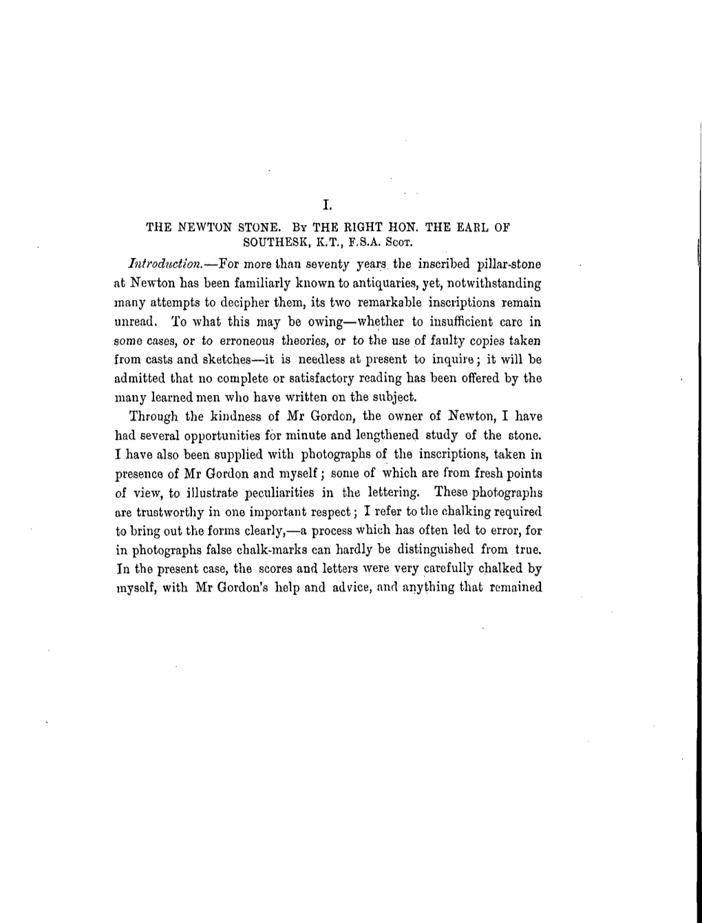 The Newton Stone. by the Eight Hon. the Earl of Southesk, K.T., F.S.A