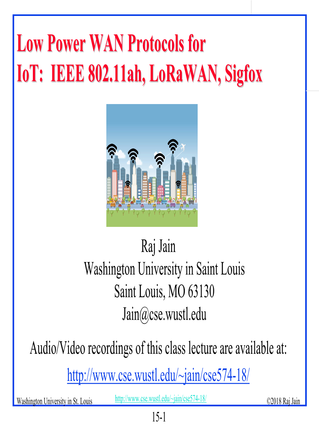 IEEE 802.11Ah, Lorawan, and Sigfox